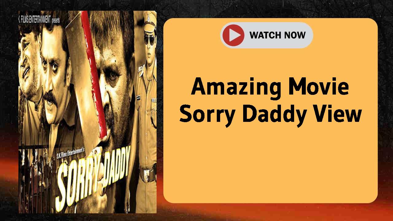 Sorry Daddy